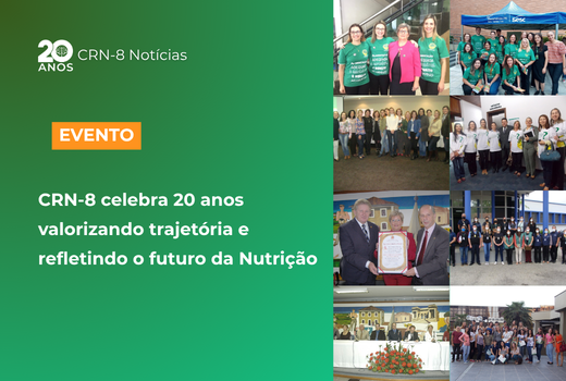 CRN-8 celebra 20 anos valorizando sua trajetória e refletindo sobre o futuro da Nutrição