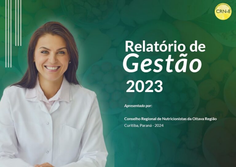 Conselho Regional de Nutricionistas apresenta Relatório de Gestão de 2023