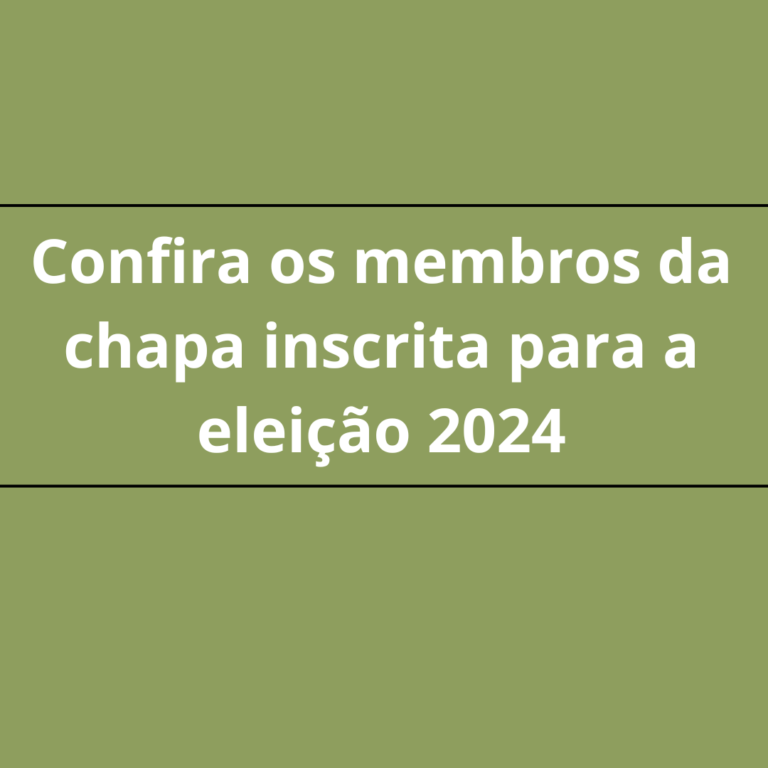 Chapa inscrita para a eleição 2024