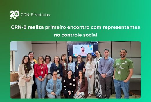 CRN-8 realiza primeiro encontro com representantes no controle social